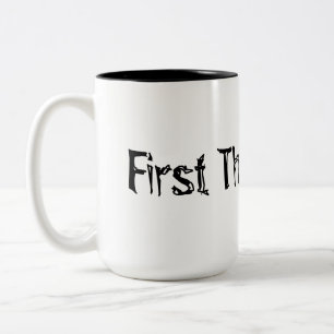 Erst die wichtigsten Dinge! Zweifarbige Tasse