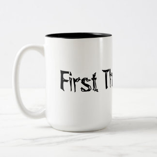 Erst die wichtigsten Dinge! Zweifarbige Tasse