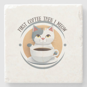 Erst Kaffee dann meine ich Niedliche Katze Steinuntersetzer