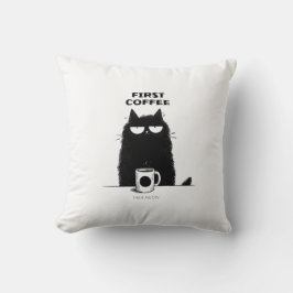 Erst Kaffee, dann Miauen – Lustiger Katzen Kaffee  Kissen