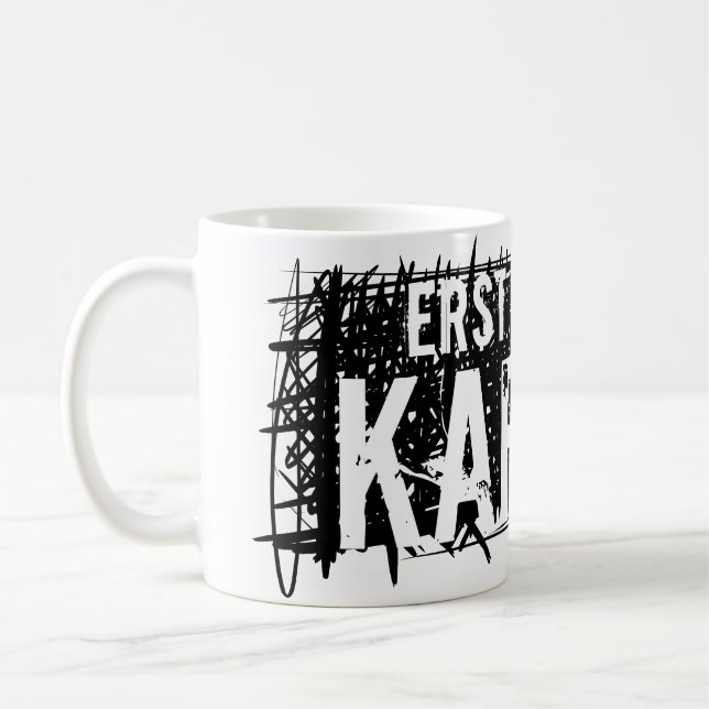 Erst mal ein Kaffee Kaffeetasse (Links)