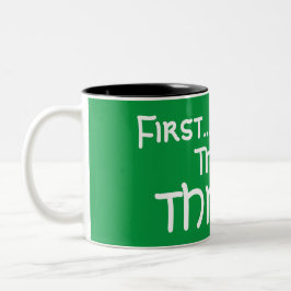 Erst überleben, dann.... zweifarbige tasse