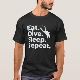 Erstaunlich Essen Tauchen Schlafen Wiederholen Lus T-Shirt