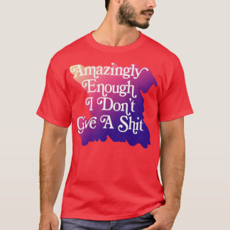 Erstaunlich genug, dass ich kein Typografie-Gesche T-Shirt