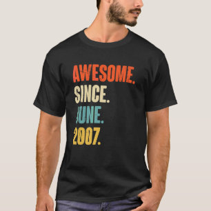 Erstaunlich seit Juni 2007  15 Jahre alt  15. Gebu T-Shirt