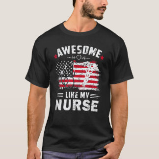 Erstaunlich wie meine Krankenschwester Amerikanisc T-Shirt