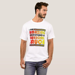 Erstaunliche Super-Sauce Lustiges T-Shirt