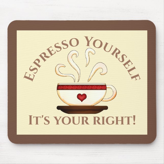 Erste Änderung: Espresso selbst Mousepad (Vorne)