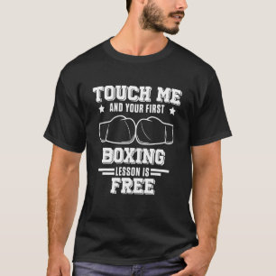 Erste Boxlehre Boxer Gloves Kämpfen Kampf A T-Shirt