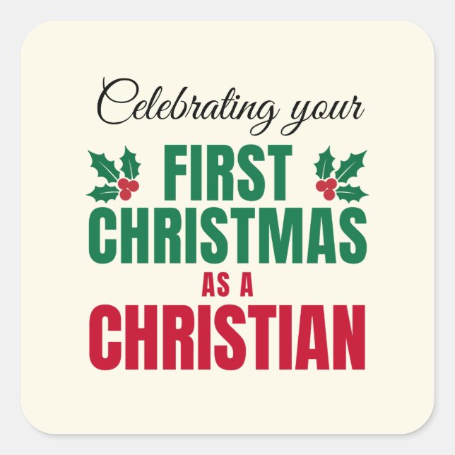 ERSTE CHRISTMAS ALS CHRISTLICHER neuer Glaube Quadratischer Aufkleber (Vorderseite)