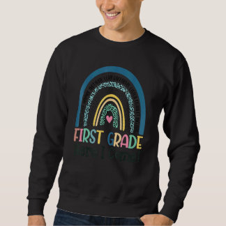 Erste Klasse hier, ich komme Lehrer Boho Rainbow z Sweatshirt