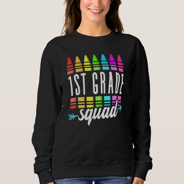 Erste Klasse Trupp Erster Lehrer Schüler Zurück zu Sweatshirt (Vorderseite)