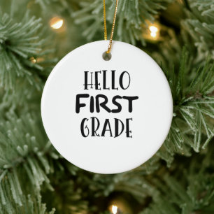 Erste Klasse zurück zur Schule Hello 1 Klasse Leh Keramik Ornament