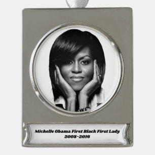 ERSTE LADY MICHELLE OBAMA-Zierkunst Banner-Ornament Silber