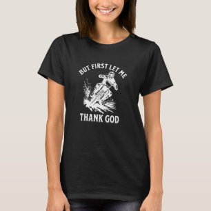 Erste Lass Ich Gott sei Dank Christlichen Fahrrad  T-Shirt