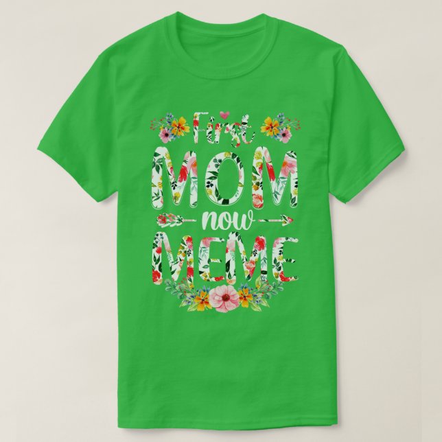 Erste Mama jetzt Meme Funny New Meme Mothers Day G T-Shirt (Design vorne)