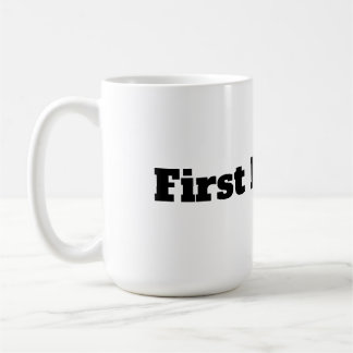 Erste Mutter Kaffeetasse