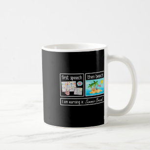 Erste Rede dann Strand Ich verdiene eine Sommerpau Kaffeetasse