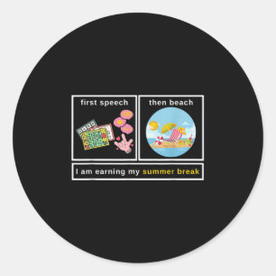 Erste Rede dann Strand Ich verdiene eine Sommerpau Runder Aufkleber