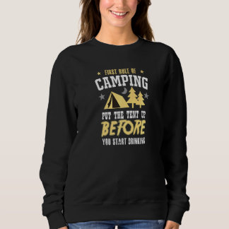 Erste Regel des Campings Camping Sweatshirt