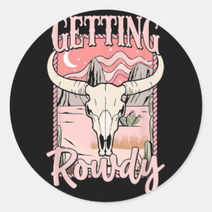 Erste Schritte Rowdy Bride Squad Western Cowgirl B Runder Aufkleber