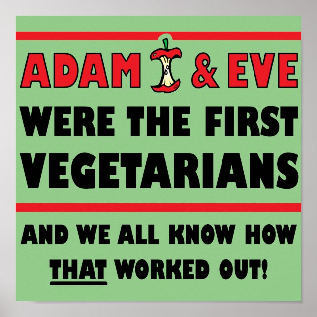 Erste Vegetarier Funny Poster Sign (Vorne)