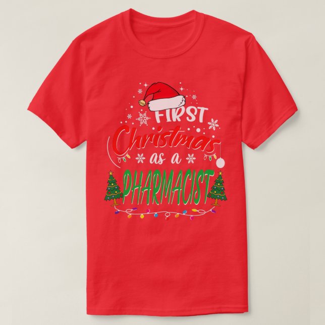 Erste Weihnachten als Apotheker Funny 1. Christma T-Shirt (Design vorne)