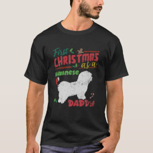 Erste Weihnachten als Havanese Dog Daddy - Havanes T-Shirt