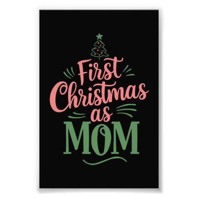 Erste Weihnachten als Mama, die Weihnachten passt Fotodruck (Vorne)