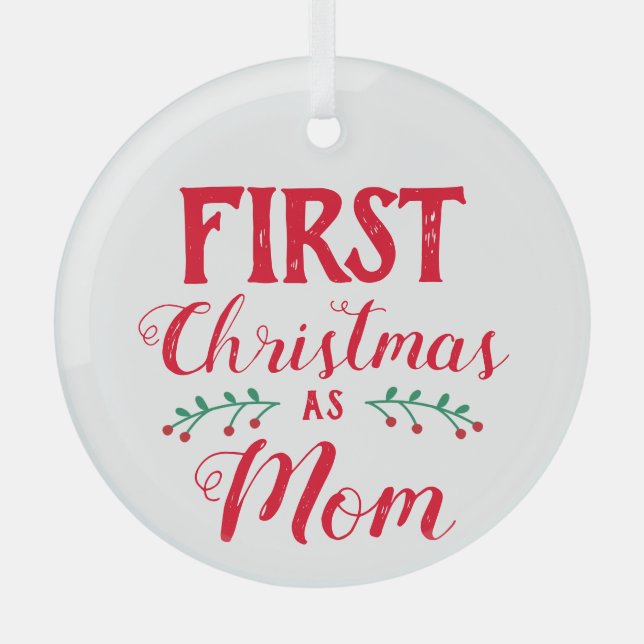 Erste Weihnachten als Mama Ornament Aus Glas (Vorderseite)