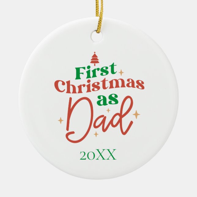 Erste Weihnachten als Vater Neuvater Vater Keramik Ornament (Vorne)