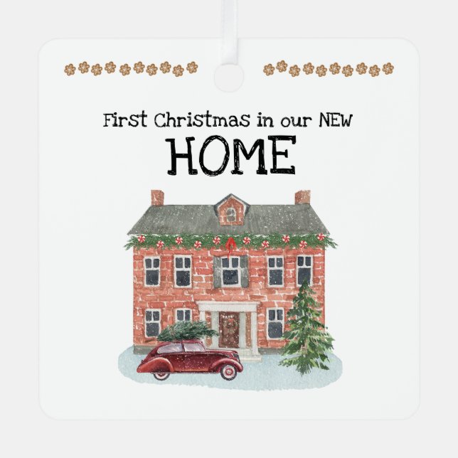 Erste Weihnachten in unserem New Zuhause Ornament (Vorderseite)