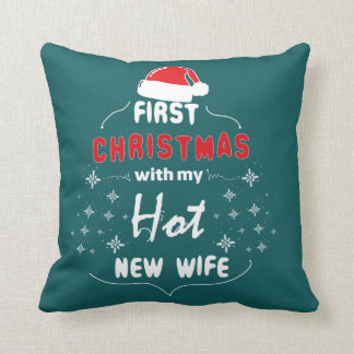 Erste Weihnachten mit meiner neuen Ehefrau Kissen