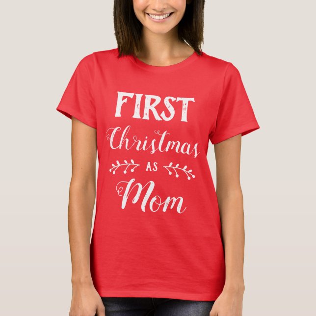 Erste Weihnachtszeit als Mama, die auf Weißtext ab T-Shirt (Vorderseite)