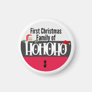 Erste Weihnachtszeit Ho Ho Ho Familie personalize Magnet