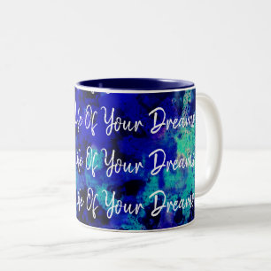 Erstelle das Leben deiner Träume Inspirierender Sp Zweifarbige Tasse