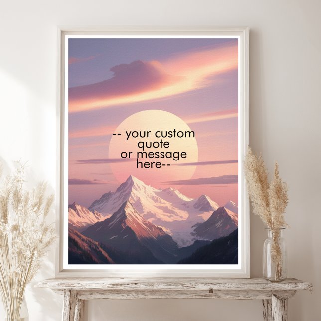 Erstelle Dein Eigener Motivationsspruch-Sonnenunte Poster (Create Your Own Motivational Quote – Sunset Mountain Retro Poster. )