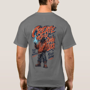 Erstelle Dein eigenes Glück Urban Streetwear Raben T-Shirt