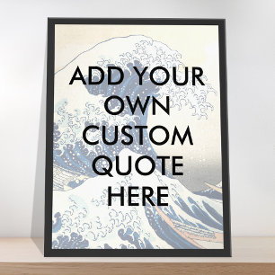Erstelle Dein eigenes Great Wave Zitat Poster