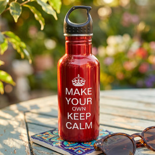 Erstelle Dein eigenes Keep Calm and Carry On Edelstahlflasche