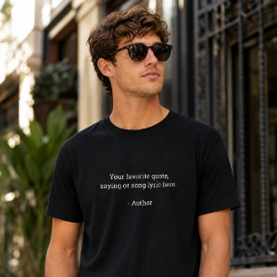 Erstelle Deinen eigenen individuellen Spruch T-Shirt