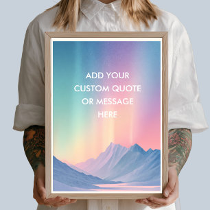 Erstelle Deinen Eigenen Spruch - Nordlichter Berg Poster