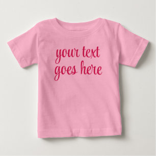 Erstelle deinen eigenen Text Hochladen Bild Rosa G Baby T-shirt