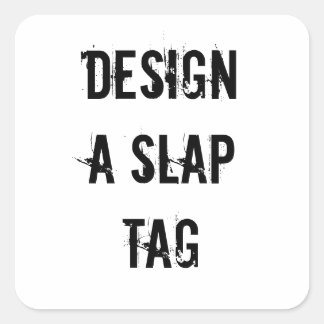 Erstellen Sie einen Slap-Tag-Design-Sticker Graffi Quadratischer Aufkleber