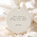Erstellen Sie Ihr eigenes Angebot Keramik Ornament<br><div class="desc">Erstellen Sie Ihre eigenen,  individuellen Anführungsschmuck. Funktioniert mit minimalistischer Schrift-Typografie.</div>
