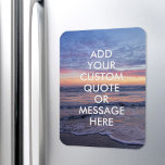 Erstellen Sie Ihr eigenes Angebot Magnet<br><div class="desc">Erstellen Sie Ihren eigenen Anführungsmagnet. Personalisieren Sie diesen Magneten mit moderner minimalistischer Typografie und Sonnenaufgang Meereswellen Landschaft.</div>