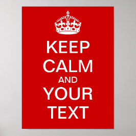 Erstellen Sie Ihr eigenes "Behalt Ruhe & Carry On" Poster