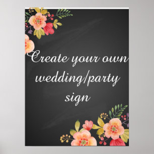 Erstellen Sie Ihr eigenes Blumen-Chalkboard-Hochze Poster