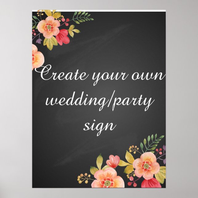 Erstellen Sie Ihr eigenes Blumen-Chalkboard-Hochze Poster (Vorne)