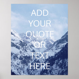 Erstellen Sie Ihr eigenes inspirierendes Zitat für Poster